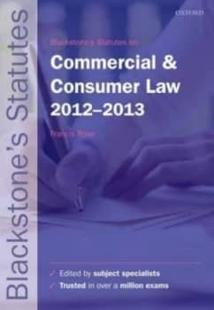 Blackstones Statutes on Commercial and Consumer Law 2012-2013 by Francis Rose Paperback