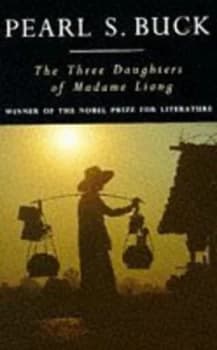 The Three Daughters of Madame Liang by Pearl S Buck Paperback