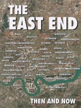 The East End by Winston G Ramsey Hardback