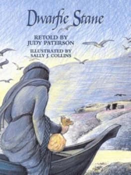 Dwarfie Stane by Judy Paterson and Sally J Collins Paperback