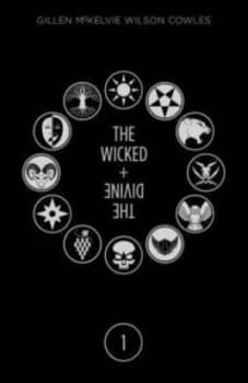 The Wicked + the Divine by Kieron Gillen Hardback