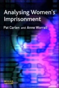 Analysing Womens Imprisonment by Pat Carlen Paperback