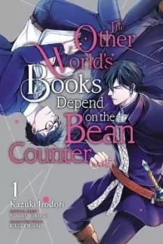 The Other World's Books Depend on the Bean Counter, by Kazuki Irodori