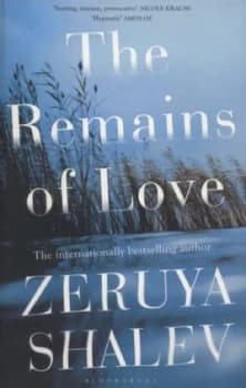 The Remains of Love by Zeruya Shalev Hardback