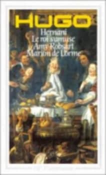 Theatre. Amy Robsart. Marion De Lorme. Hernani. Le by Victor Hugo Paperback