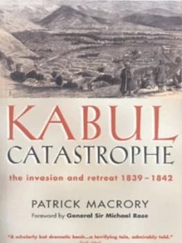 Kabul Catastrophe by Patrick Macrory Paperback