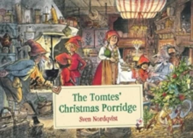 The Tomtes' Christmas Porridge Hardback