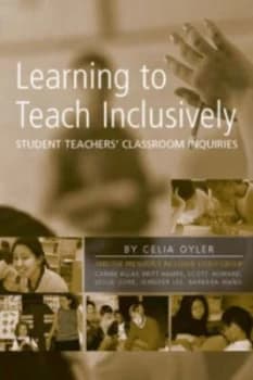Learning to Teach Inclusively by Celia Oyler Paperback