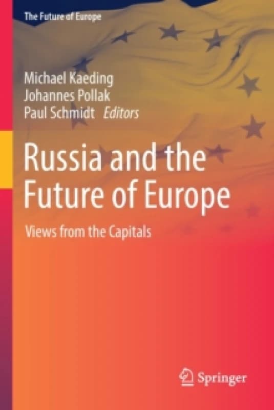 Russia and the Future of Europe : Views from the Capitals Paperback / softback