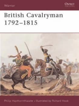 British Cavalryman 1792-1815 by Philip Haythornthwaite Paperback
