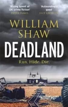 Deadland by William Shaw