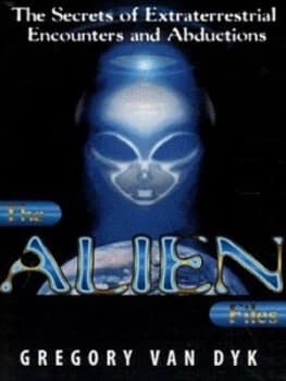 The Alien Files by Gregory Van Dyk Paperback