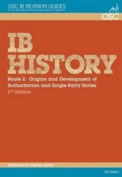 Ib History Origins and Development of Authoritarian and Single-Party Stat by Joe Gauci Paperback