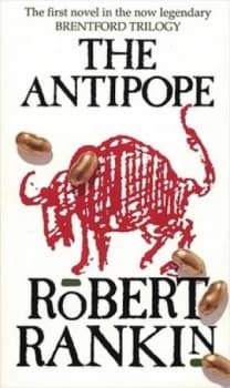 The Antipope by Robert Rankin Paperback