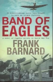 Band of Eagles by Frank Barnard Paperback