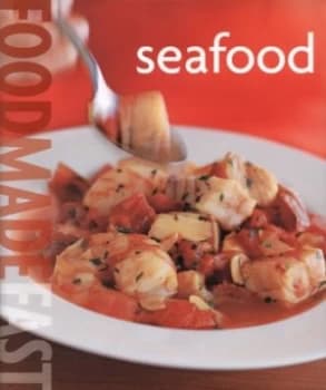 Seafood by Jay Harlow and Chuck Williams and Bill Bettencourt Hardback