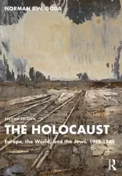 The Holocaust Europe the World and the Jews 1918-1945