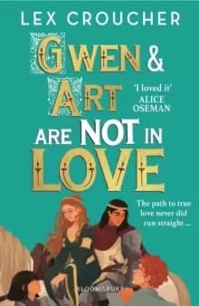 Gwen and Art Are Not in Love : 'An outrageously entertaining take on the fake dating trope'