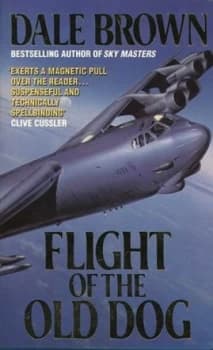 Flight of the Old Dog by Dale Brown Paperback