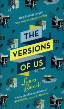 The Versions of Us by Laura Barnett Hardback