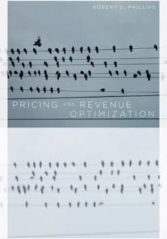 Pricing and Revenue Optimization by Robert Phillips Hardback