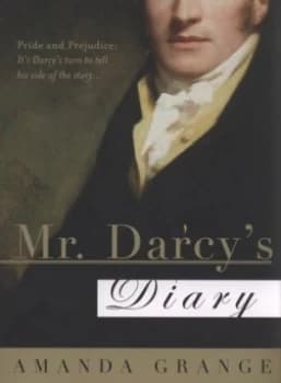 Mr. Darcys Diary by Amanda Grange and Amanda Grange Paperback