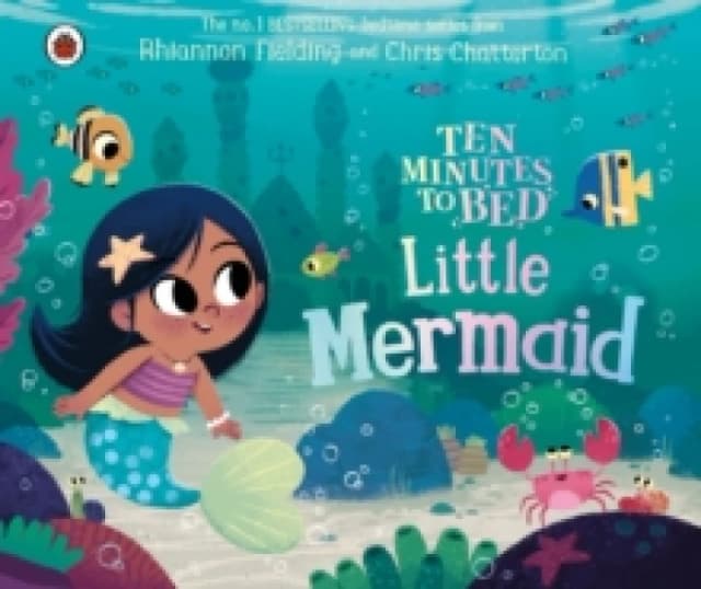 Ten Minutes to Bed: Little Mermaid Board book