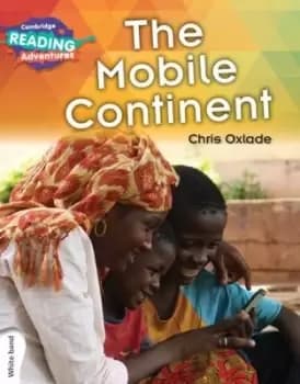 The mobile continent by Chris Oxlade