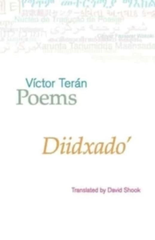 Poems. Paperback. By Victor Teran, David Shook, Poetry Translation Centre Books