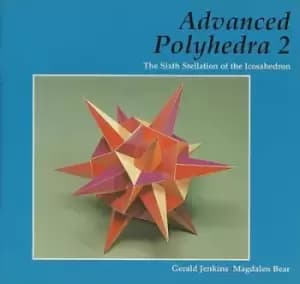 Advanced Polyhedra 2 - Gerald Jenkins - Paperback - Used