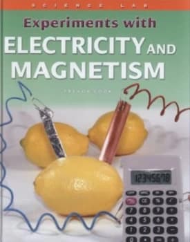 Experiments with Electricity and Magnetism by Trevor Cook Hardback