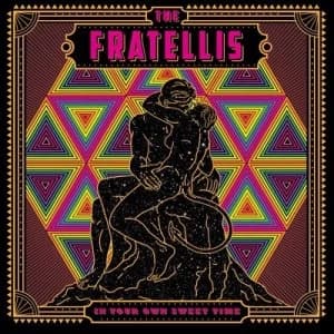 In Your Own Sweet Time by The Fratellis CD Album