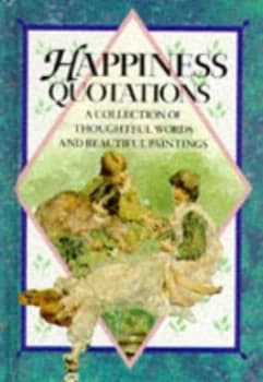 Happiness Quotations by Helen Exley Book
