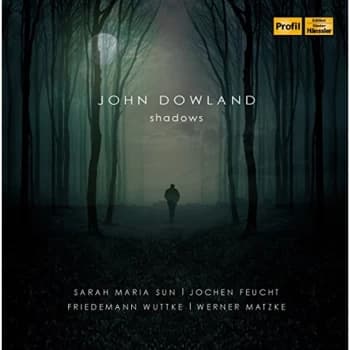 Sarah Maria Sun - John Dowland: Shadows CD