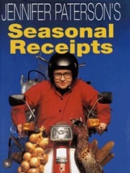 Jennifer Patersons Seasonal Receipts by Jennifer Paterson Hardback