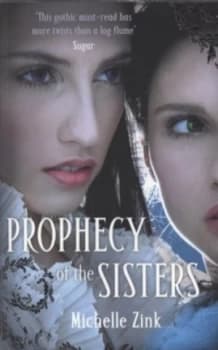 Prophecy of the Sisters by Michelle Zink Book