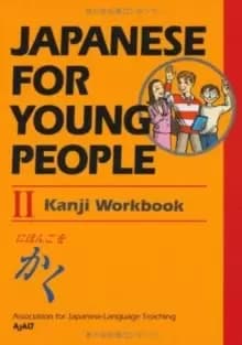 Japanese For Young People Ii Kanji Workbook
