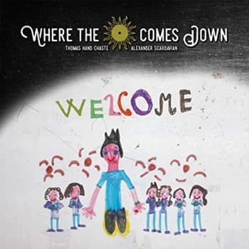 Where The Sun Comes Down - WELCOME CD