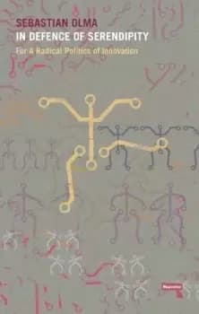 In defence of serendipity by Sebastian Olma