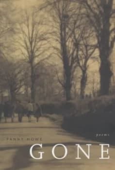 Gone by Fanny Howe Paperback