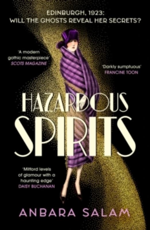Hazardous Spirits : Shortlisted for Fiction Book of the Year at Scotland's National Book Awards 2024 Paperback / softback