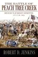 battle of peach tree creek hoods first sortie 20 july 1864