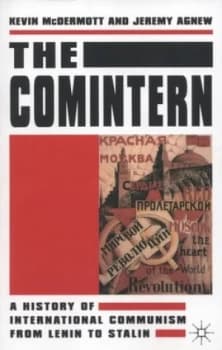 The Comintern by Kevin Mcdermott and Jeremy Agnew Paperback