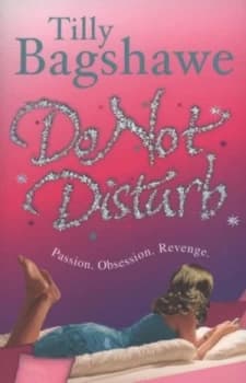 Do Not Disturb by Tilly Bagshawe Paperback
