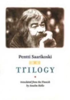 Trilogy by Pentti Saarikoski Book