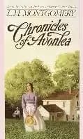 Chronicles of Avonlea by L. M. Montgomery