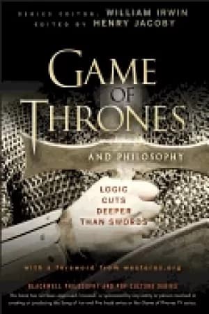 game of thrones and philosophy