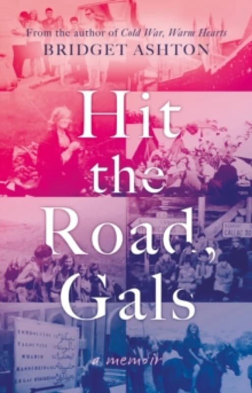 Hit the Road, Gals Paperback / softback