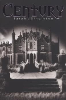 Century by Sarah Singleton Paperback