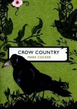 Crow Country by Mark Cocker Book